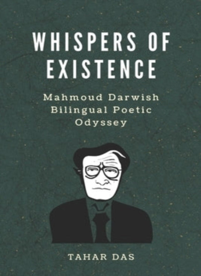 Whispers of Existence: Mahmoud Darwish Bilingual Poetic Odyssey
